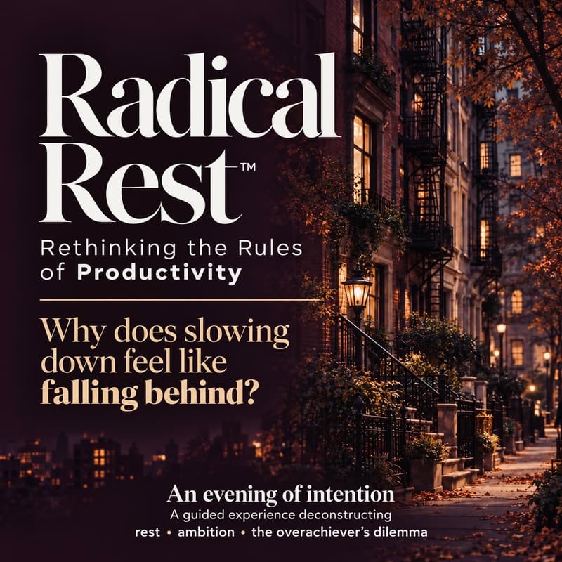 Cover Image for Radical Rest ™ | Rethinking the Rules of Productivity