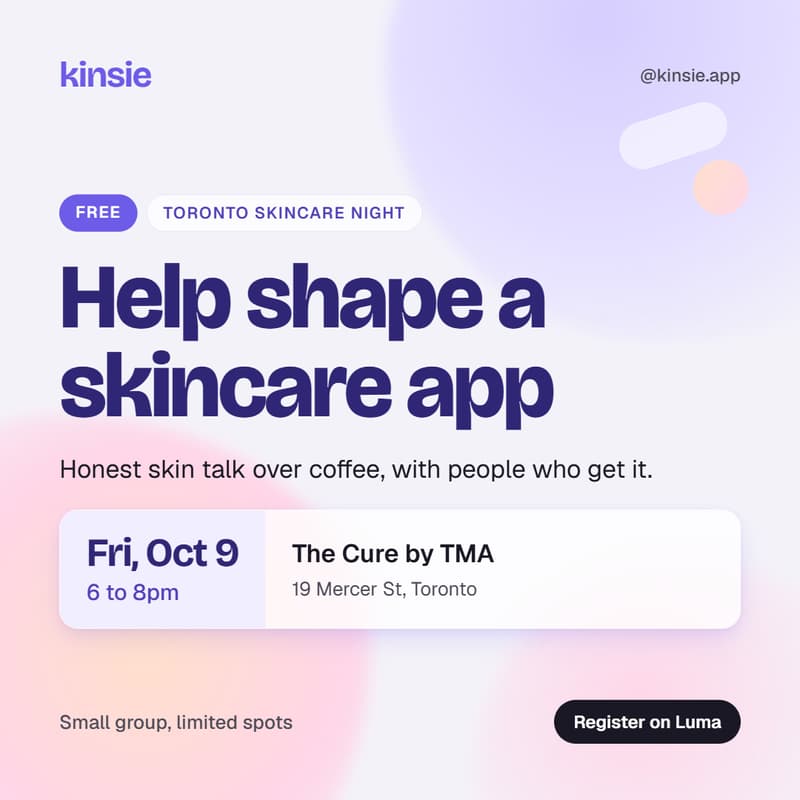 Cover Image for Help shape a skincare app: Toronto skincare night @ The Cure by TMA