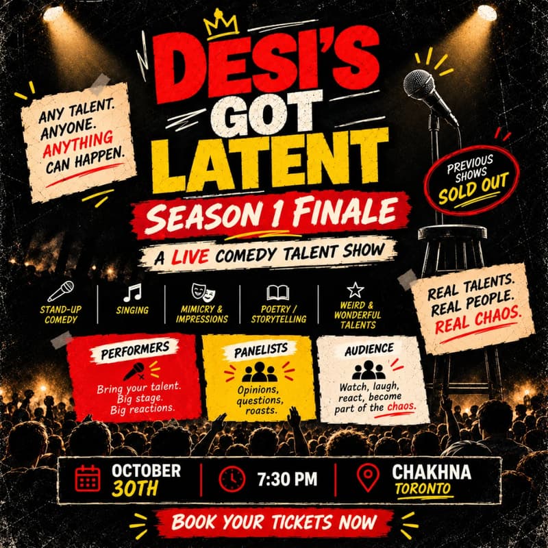 Cover Image for Desi’s Got Latent: A Live Comedy Talent Show in Toronto