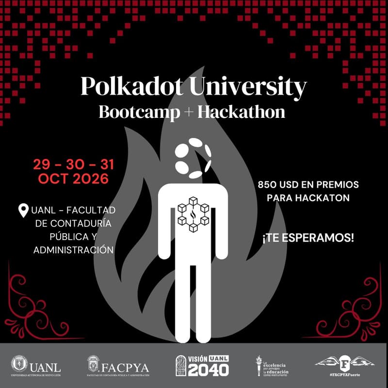 Cover Image for Polkadot University Bootcamp + Hackathon | UANL
