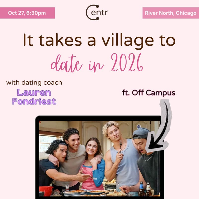 Cover Image for It Takes a Village to Date in 2026: Off Campus Edition