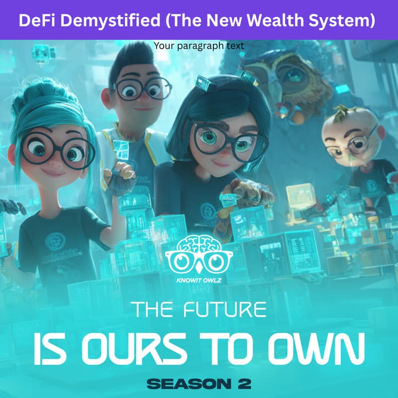 Cover Image for KIO Web3 + AI Cohort: DeFi Demystified (The New Wealth System)