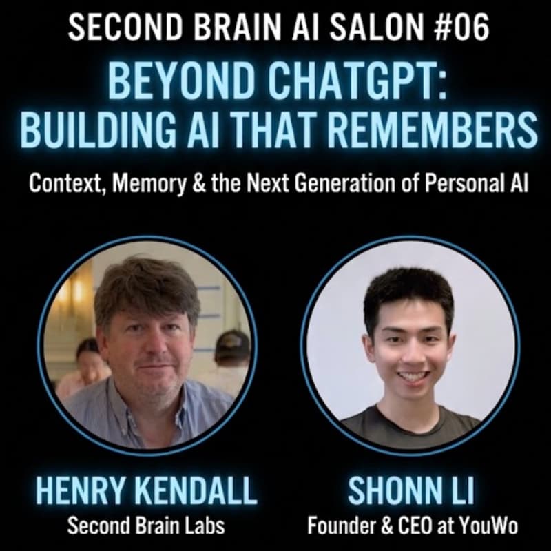 Cover Image for Second Brain AI Salon #07 - Beyond ChatGPT: Architecting the Personal AI Memory Layer