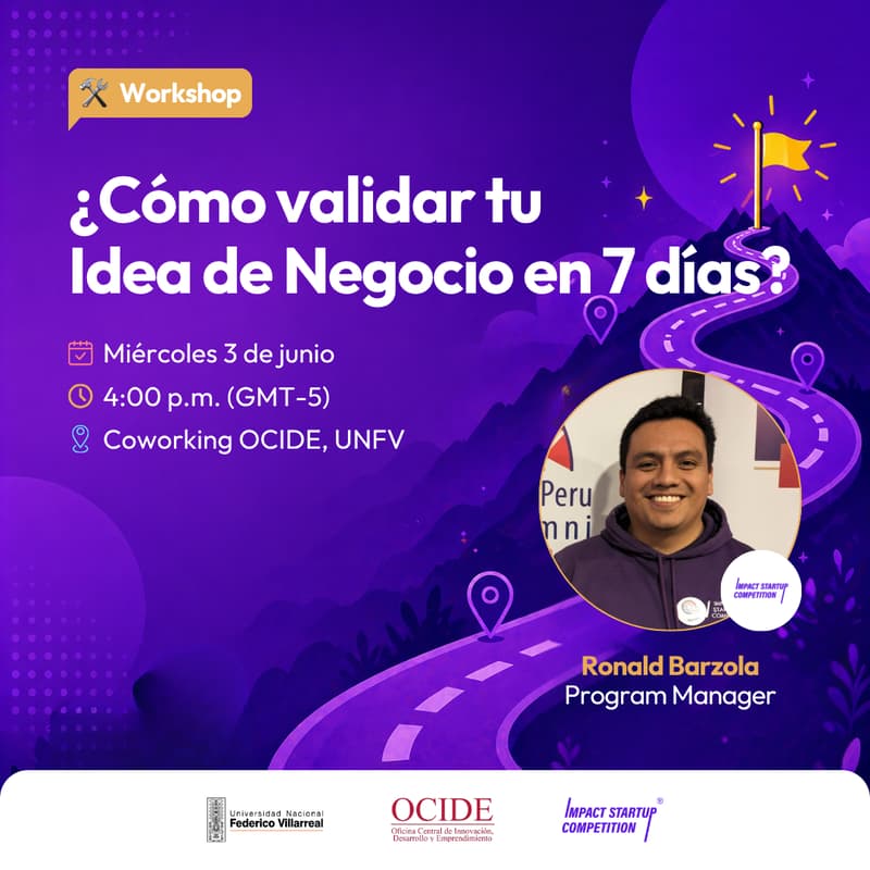 Cover Image for Workshop: ¿Cómo validar tu Idea de Negocio en 7 días? ft. ISC UNFV