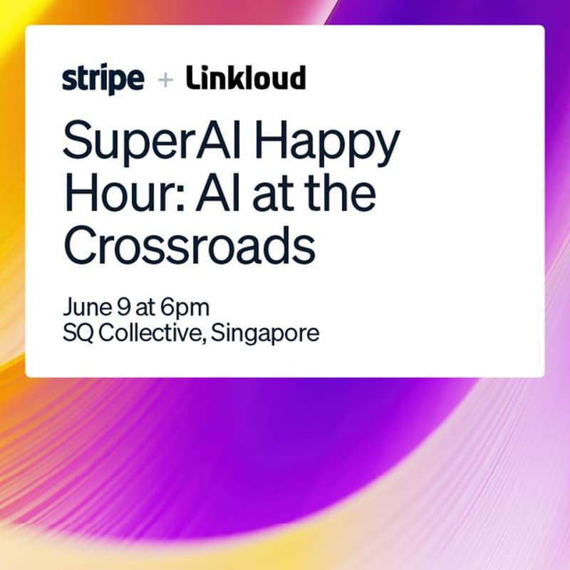 Cover Image for SuperAI Happy Hour: AI at the Crossroads by Stripe & Linkloud