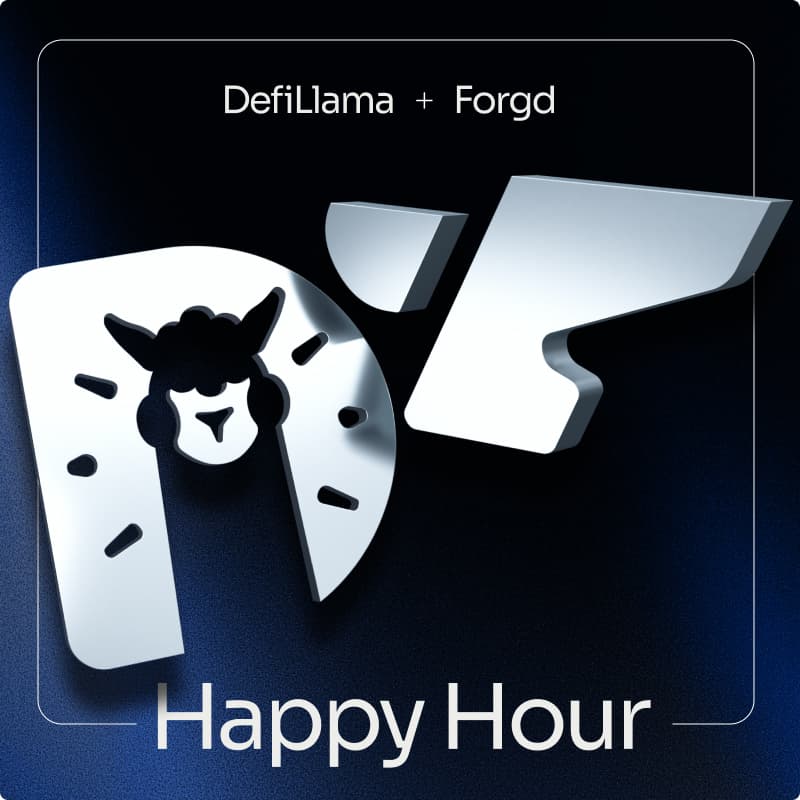 Forgd & DefiLlama Happy Hour