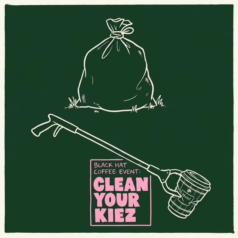 Cover Image for CLEAN YOUR KIEZ mit Black Hat Coffee