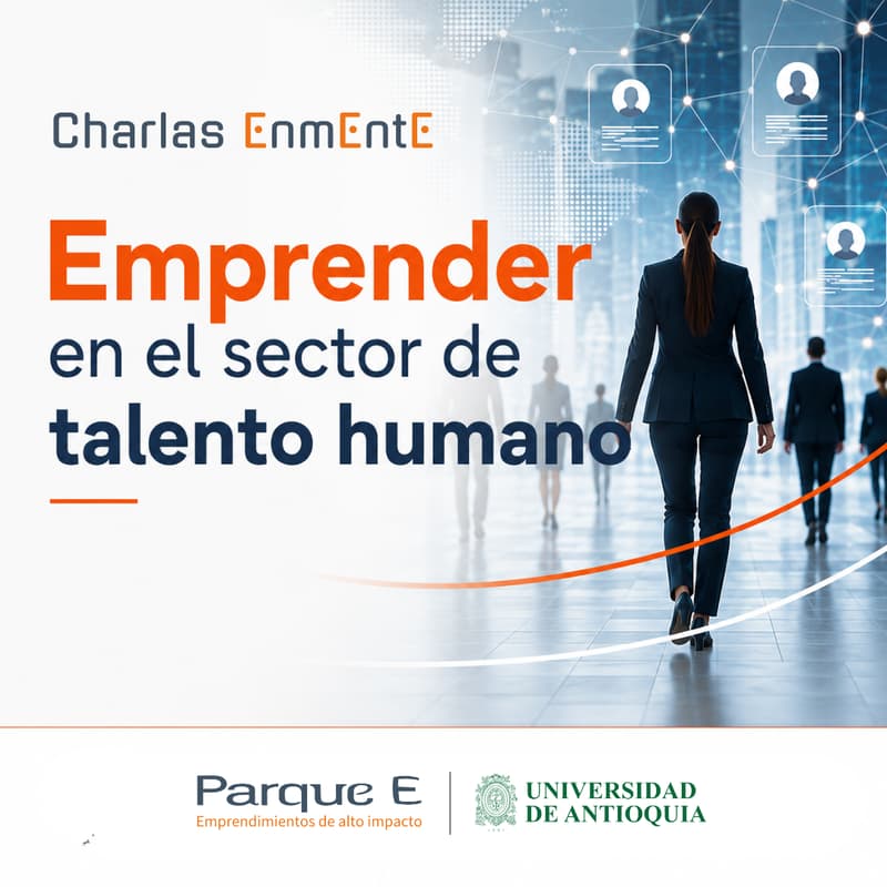 Cover Image for Charlas: Emprender en talento humano
