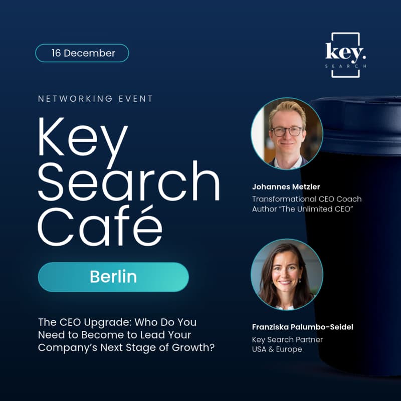Cover Image for Key Search Café @Berlin: CEOs Exclusive