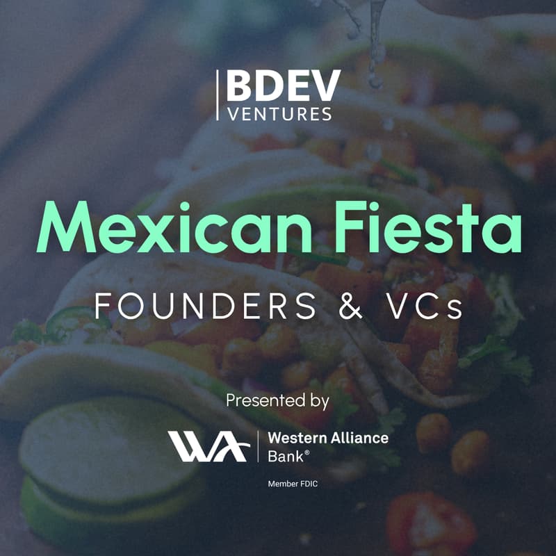 Cover Image for Mexican Fiesta for Founders & VCs