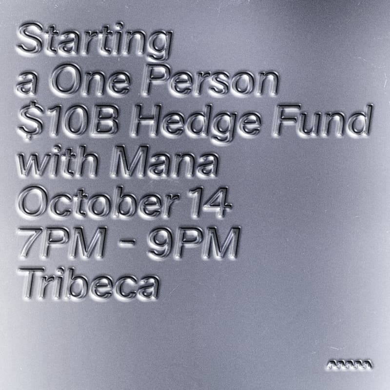 Cover Image for Starting a One Person $10B Hedge Fund With Mana