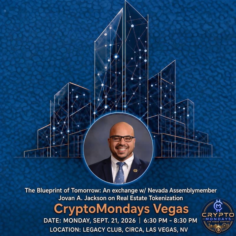 Cover Image for CryptoMondays Vegas - Real Estate Tokenization w/ NV Assemblymember Jovan A. Jackson
