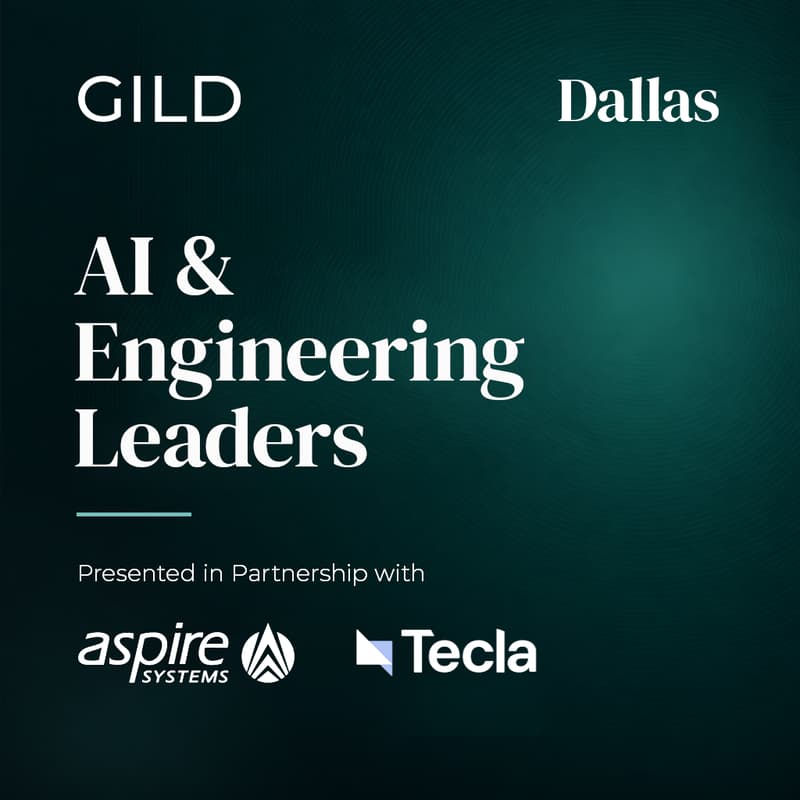 Cover Image for Dallas GILD AI Forum: AI and Engineering Leaders Dinner