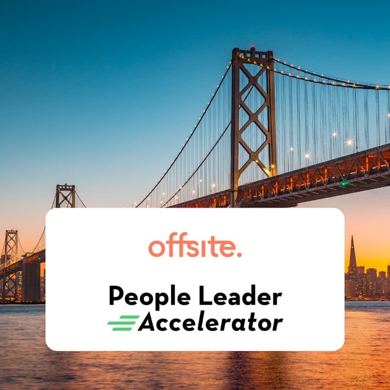 Cover Image for People Leader Accelerator x Offsite Dinner | SF