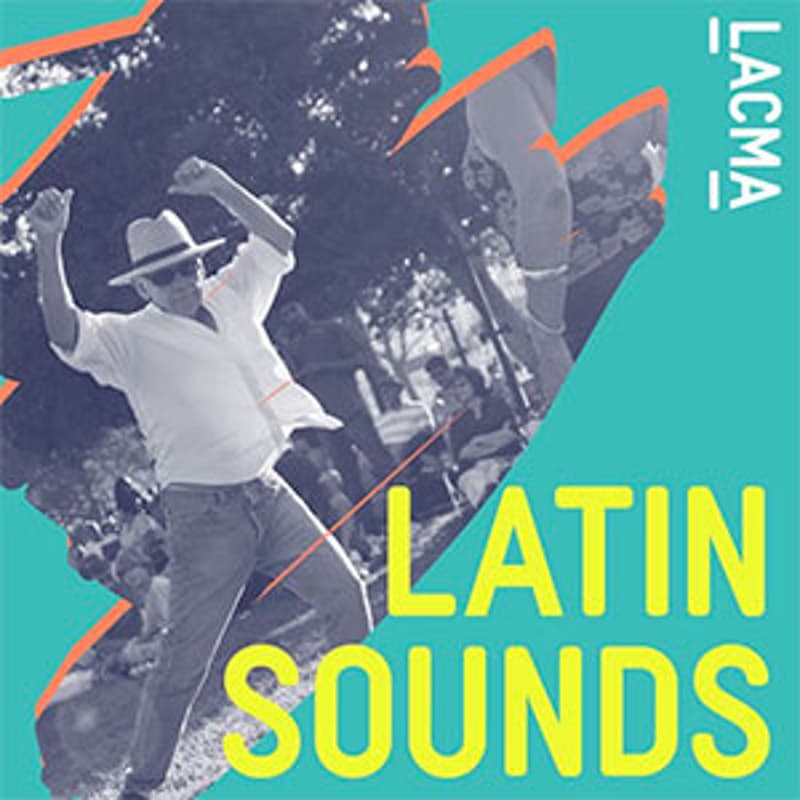 Cover Image for LACMA Latin Sounds Summer Social