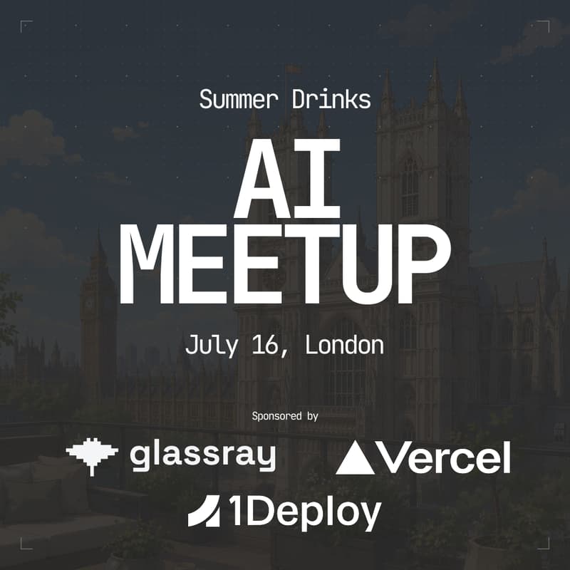 Cover Image for AI Meetup - Summer Drinks by Glassray, Vercel & 1Deploy
