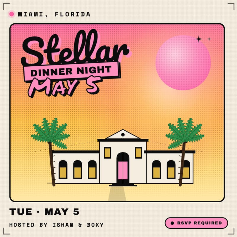 Cover Image for Stellar Dinner Night - Miami Edition