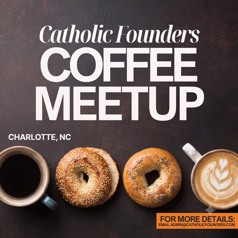 Cover Image for Catholic Founders Meetup | Charlotte/Huntersville NC