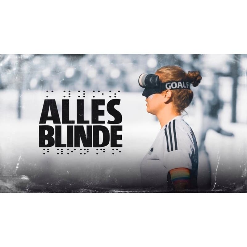 Cover Image for Alles Blinde - Fussball-Pionierinnen bei ihrer ersten Weltmeisterschaft