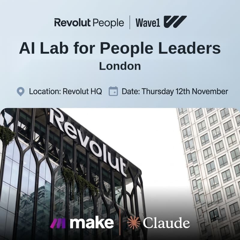 Cover Image for Revolut People x Wave1: AI Lab for People Leaders - London