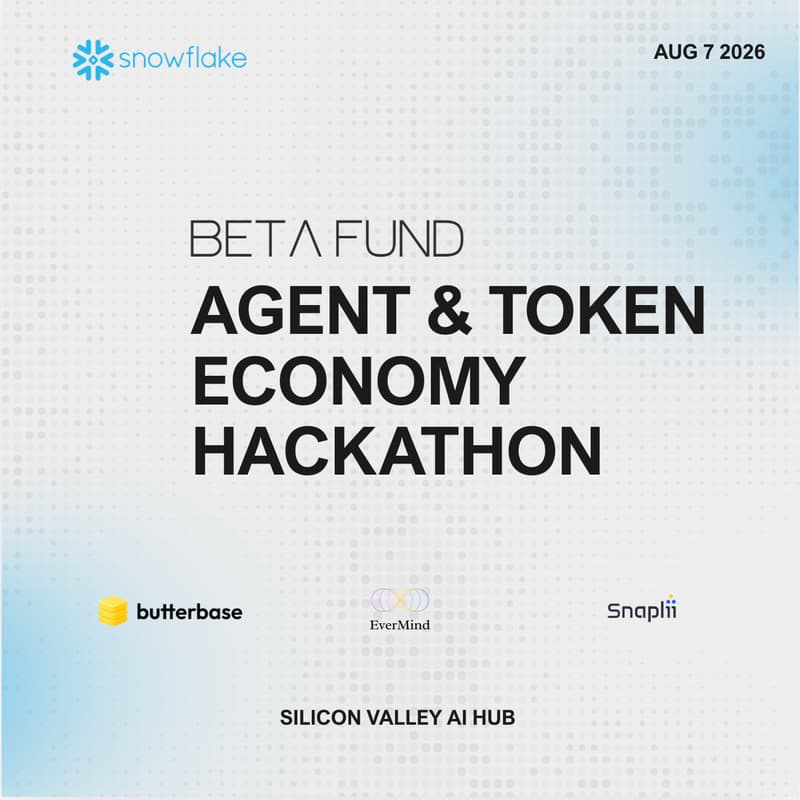 Cover Image for Snowflake X Beta Fund Agent & Token Economy Hackathon
