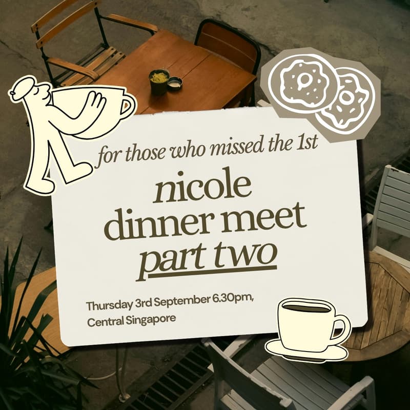 Cover Image for nicole dinner meet (pt 2!!!!)