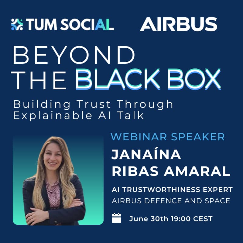 Cover Image for TUM Social AI x Airbus Defence and Space: Beyond the Black Box: Building Trust Through Explainable AI Talk