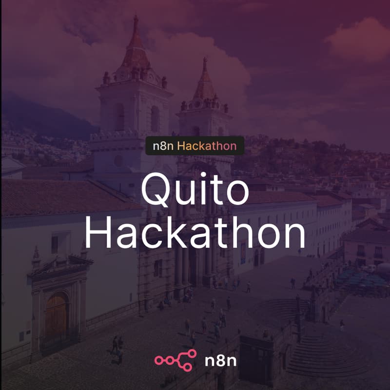 Cover Image for n8n Hackathon Quito — Build with AI: EdTech