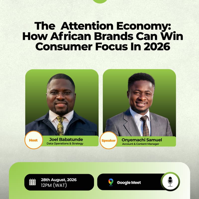 Cover Image for The Attention Economy: How African Brands Can Win Consumer Focus In 2026