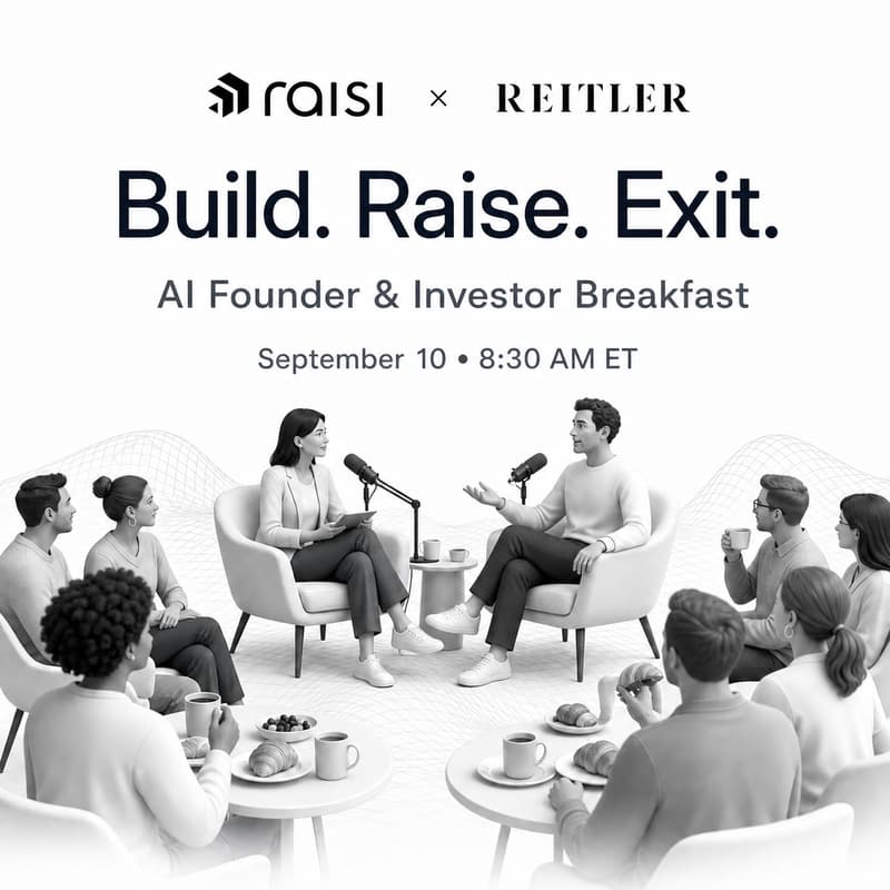 Cover Image for Build, Raise, Exit: An AI Founder & Investor Breakfast