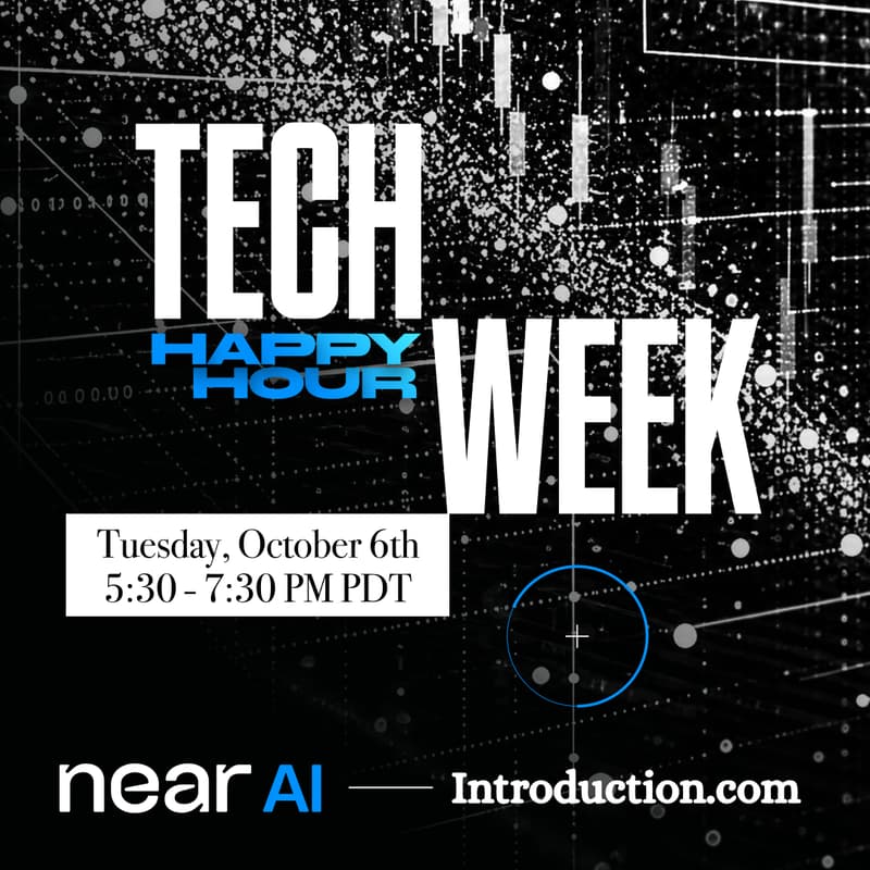 Cover Image for NEAR x Introduction.com Happy Hour @ a16z SF Tech Week