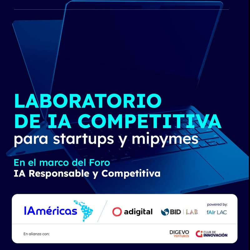 Cover Image for Laboratorio de IA Competitiva para startups y mipymes