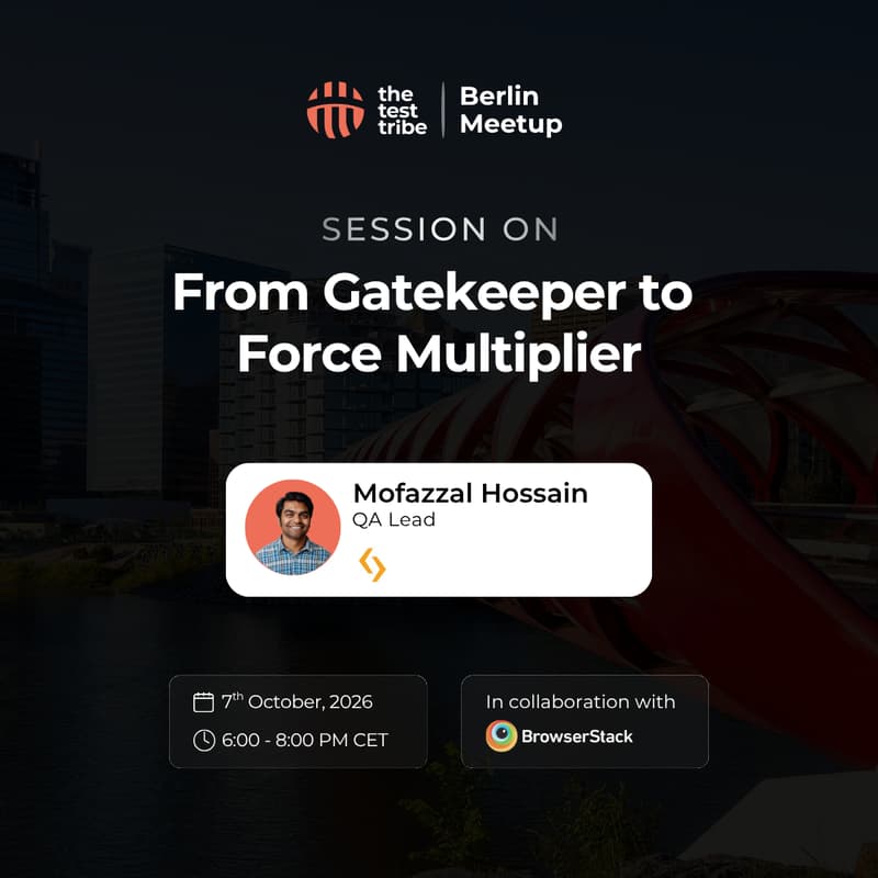 Cover Image for Scaling QA with Agentic AI: From Gatekeeper to Force Multiplier| 13th Berlin Meetup