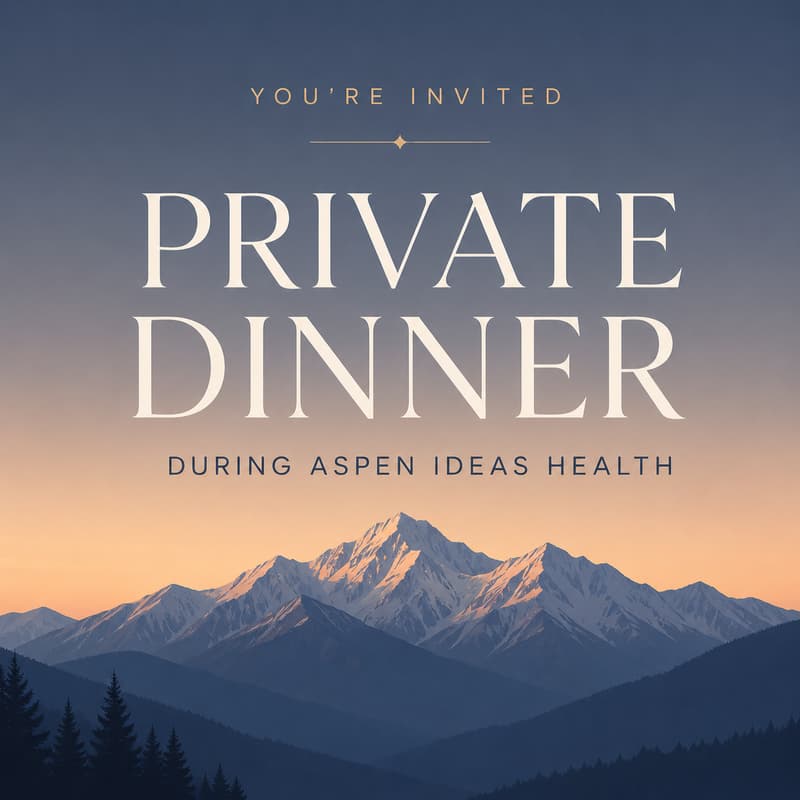 Cover Image for Private Dinner During Aspen Ideas Health