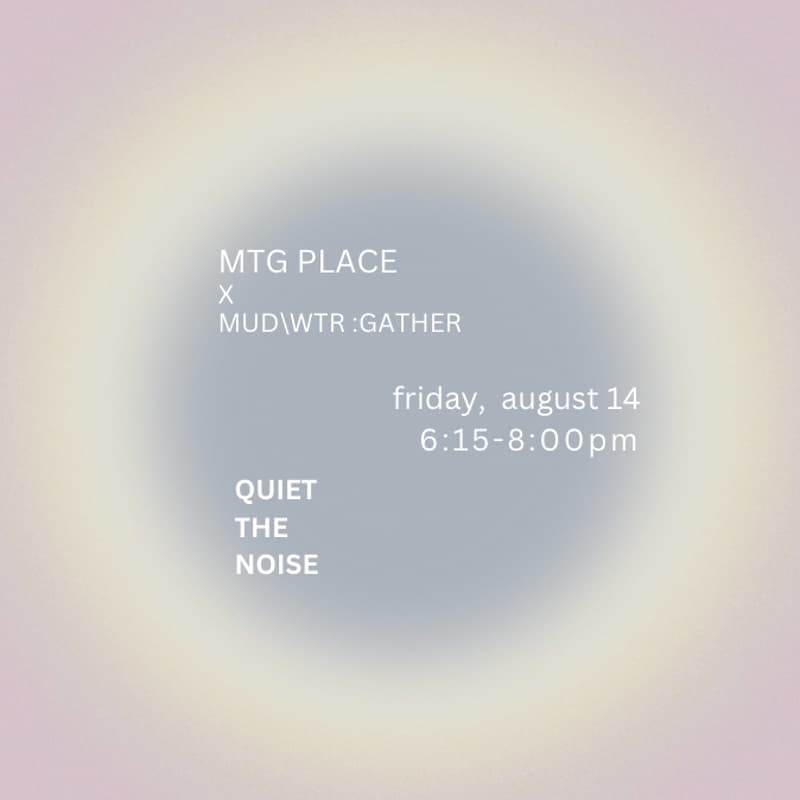 Cover Image for MTG PLACE x MUD\WTR :gather