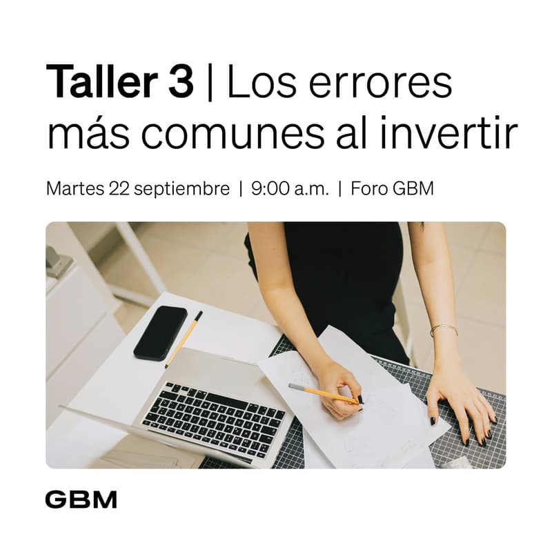 Cover Image for Taller GBM 3 | Los errores más comunes al invertir