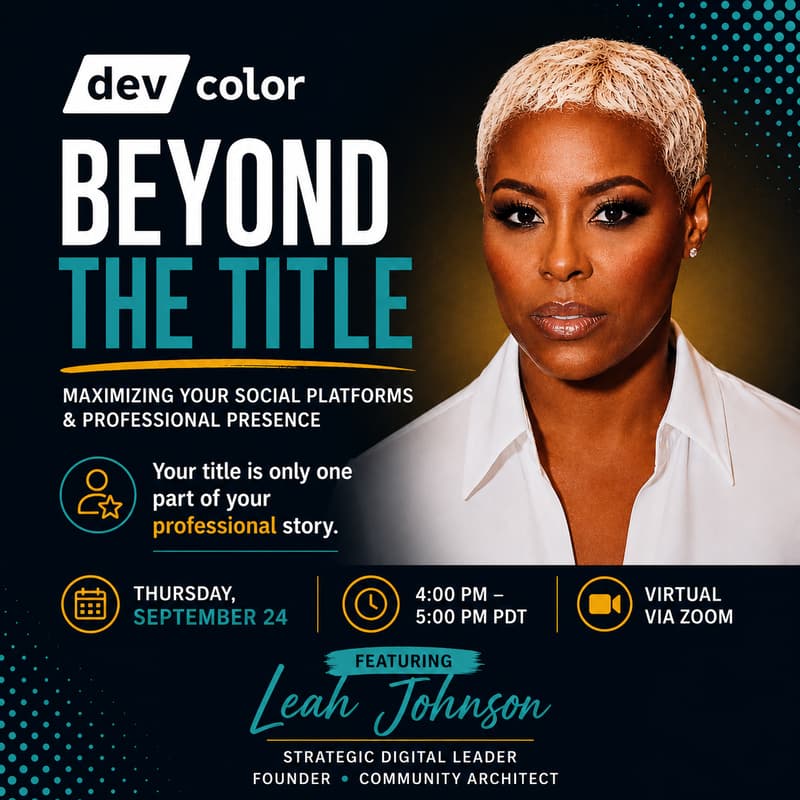 Cover Image for Beyond the Title: Maximizing Your Social Platforms & Professional Presence