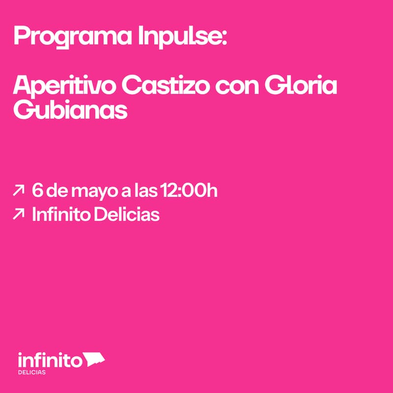 Cover Image for Programa InPulse: Aperitivo Castizo con Gloria Gubianas
