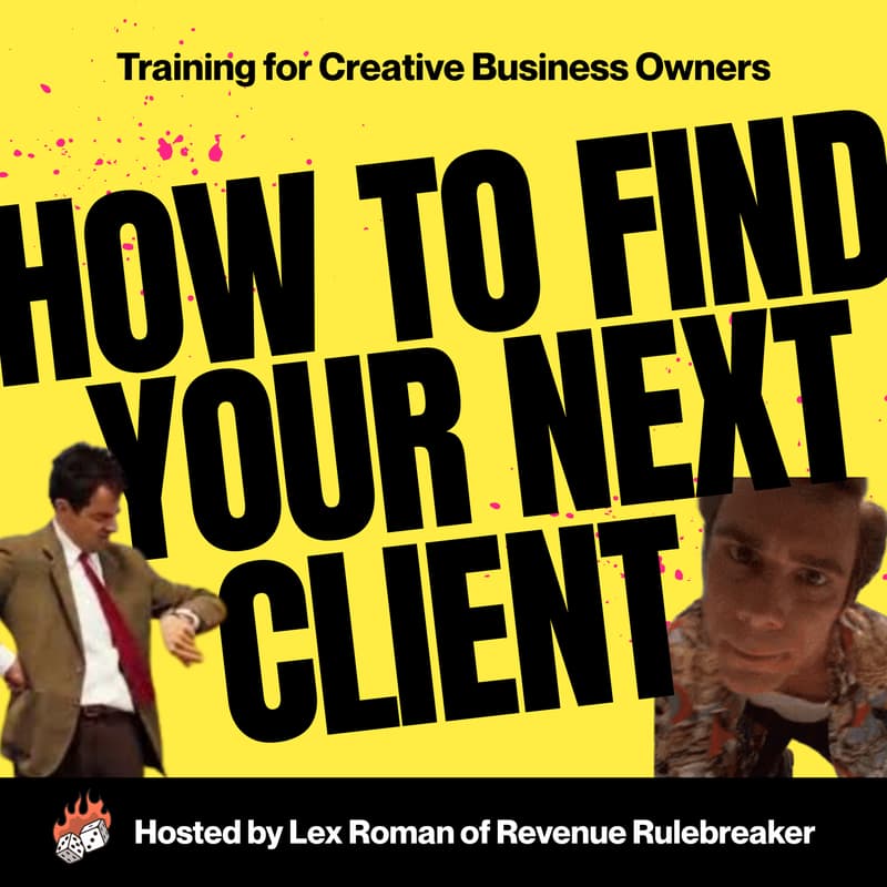 Cover Image for How to find your next client: Training for creative business owners