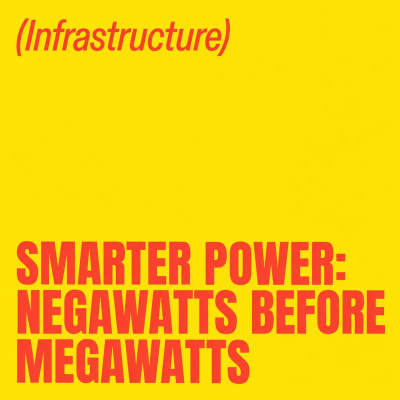 Cover Image for Smarter power: Negawatts before megawatts