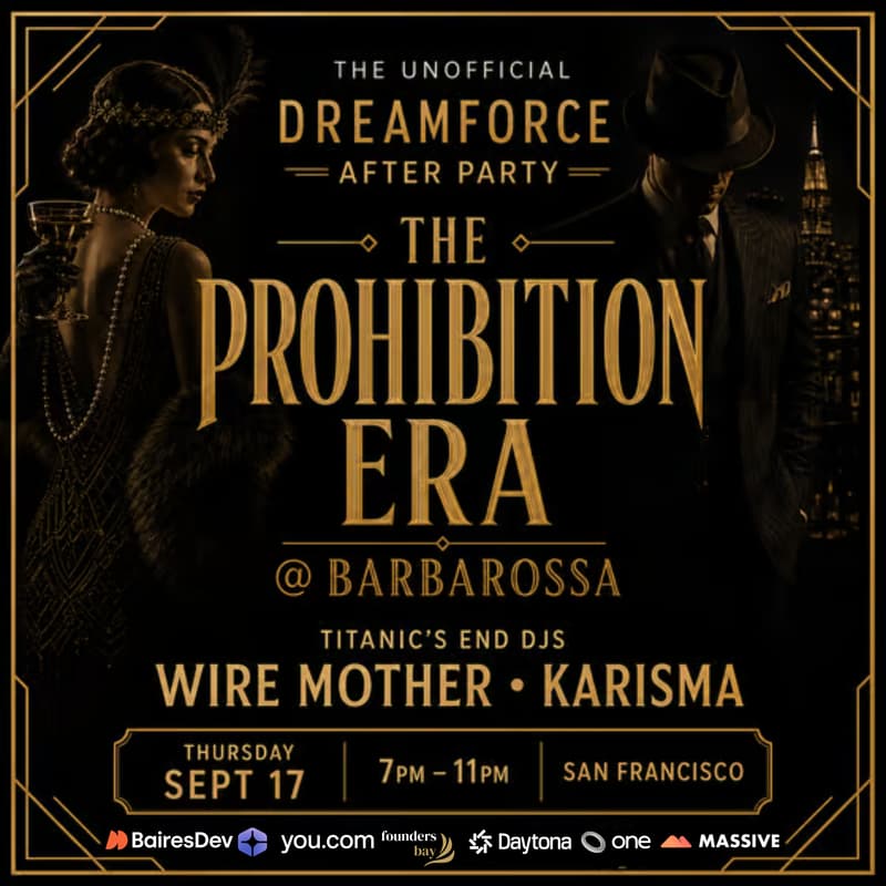 Cover Image for DreamForce Unofficial Closing Party: The Prohibition Era @ Barbarossa