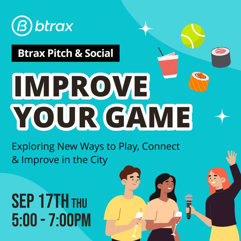 Cover Image for Btrax Pitch & Social: Exploring New Ways to Play, Connect & Improve in the City 🎾🏓