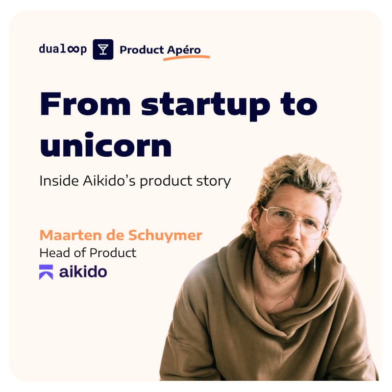 Cover Image for Product apéro ⚡️ From startup to unicorn: inside Aikido's product story