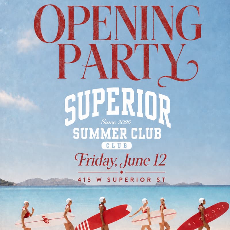 Cover Image for Blowout Junkie River North Opening Party | Superior Summer Club