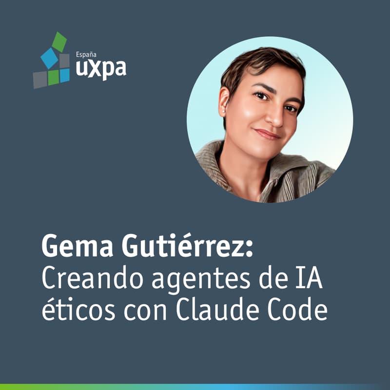 Cover Image for UXPA España: Creando agentes de IA éticos con Claude Code