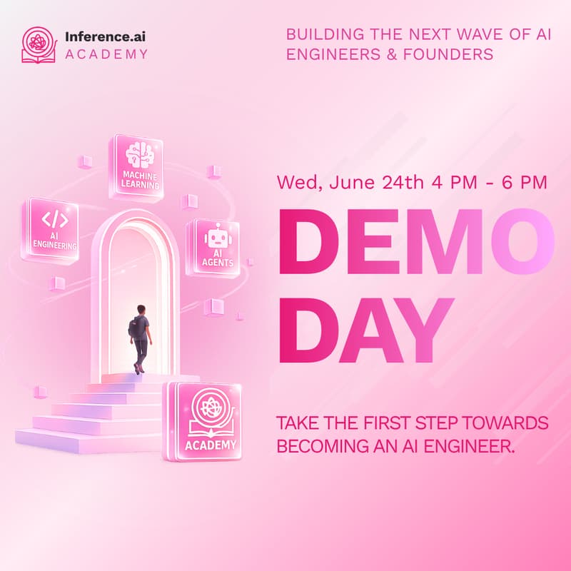 Cover Image for Demo Day w/ Inference.ai Academy