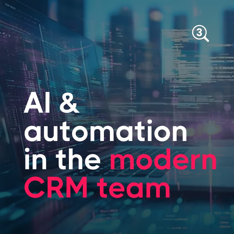 Cover Image for Exploring AI and automation in the modern CRM team
