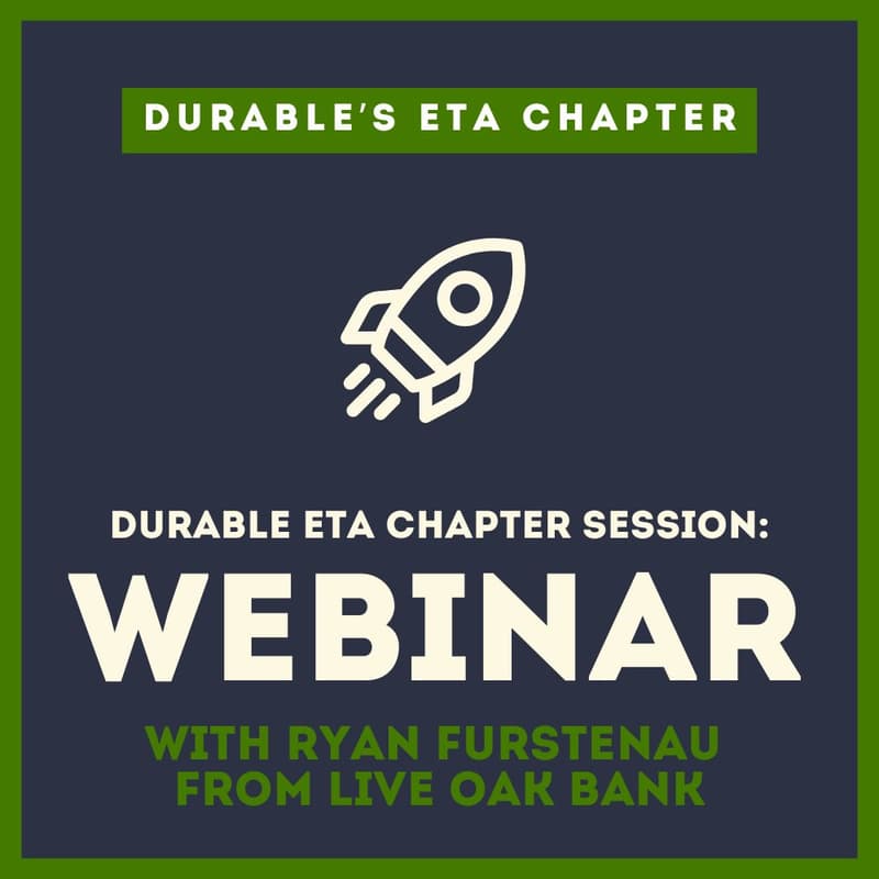 Cover Image for Durable ETA Chapter Session: Webinar with Ryan Furstenau from Live Oak Bank