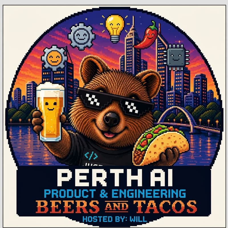 Cover Image for Perth AI Product and Engineering Beers and Tacos