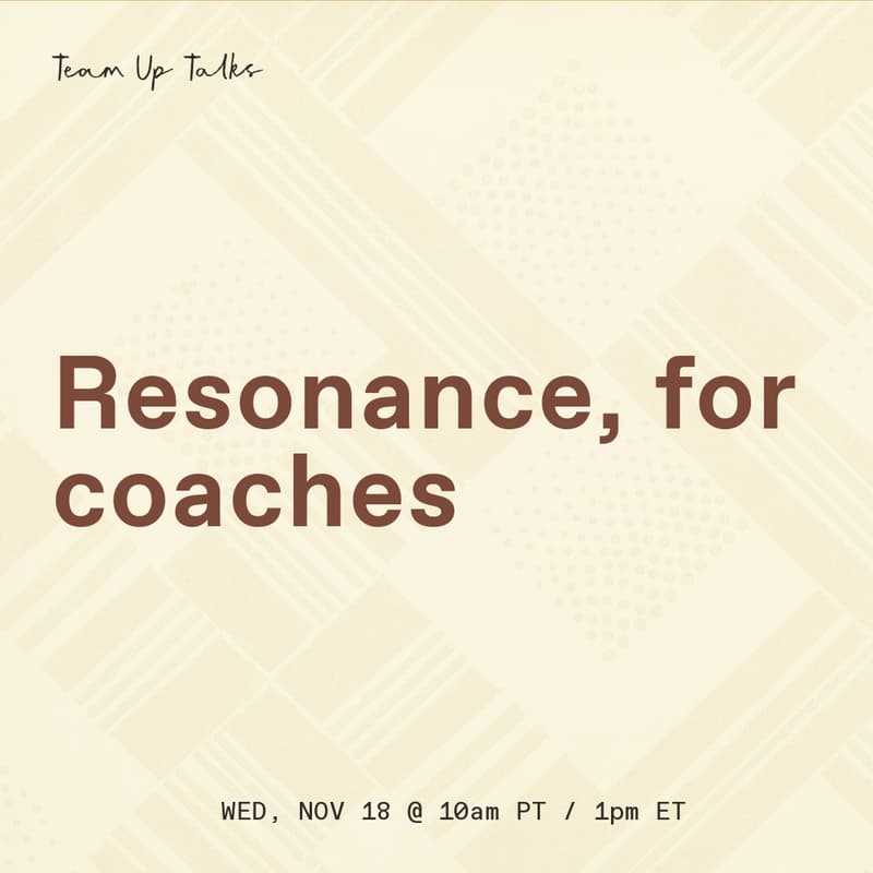 Cover Image for Resonance, for coaches led by Mallory Roth